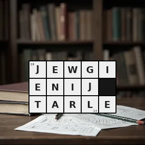 Hasło krzyżówkowe historyk radziecki 1875 1955 - jewgienij tarle – rozwiązanie, synonimy, podpowiedzi i definicje krzyżówkowe